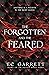 The Forgotten and The Feare...