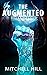 The Augmented: The Awakening