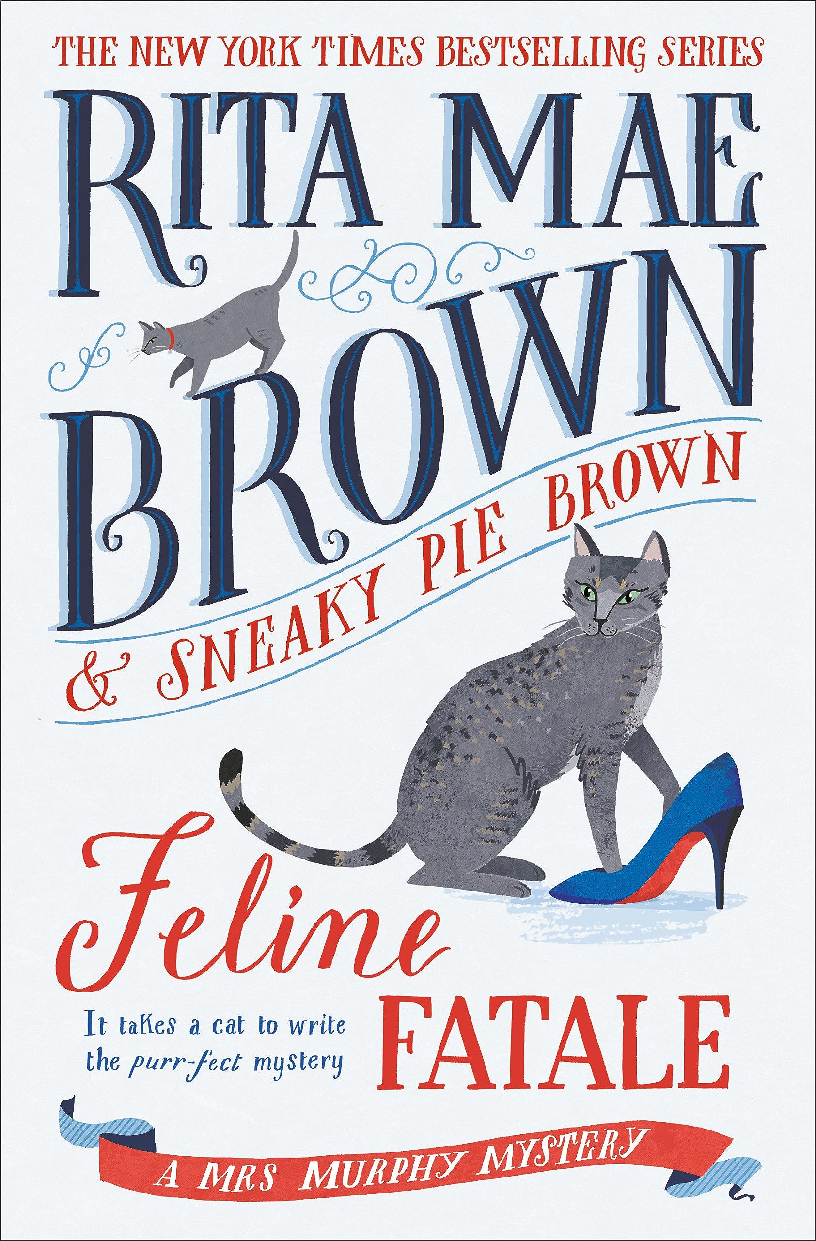 Feline Fatale (Mrs. Murphy, #32)