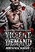 Violent Demand (Blackrose Brotherhood #3)