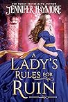 A Lady's Rules for Ruin by Jennifer Haymore