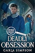 Deadly Obsession (Angus Brodie & Mikaela Forsythe #6)