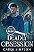 Deadly Obsession (Angus Bro...