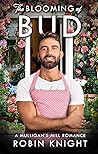The Blooming of Bud (Mulligan's Mill #2)