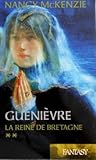 La reine de Bretagne (Guenièvre)