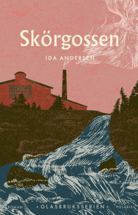 Skörgossen (Glasbruket #2)