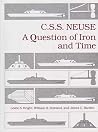 C.S.S. Neuse: A Question of Iron and Time