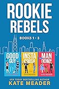 Rookie Rebels: Books 1-3