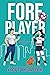 Foreplayer (Rookie Rebels, #4)