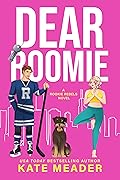 Dear Roomie (Rookie Rebels, #5)