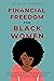 Financial Freedom for Black...