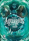 Aquarius: El fin del mundo