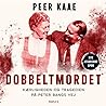 Dobbeltmordet by Per Kaae