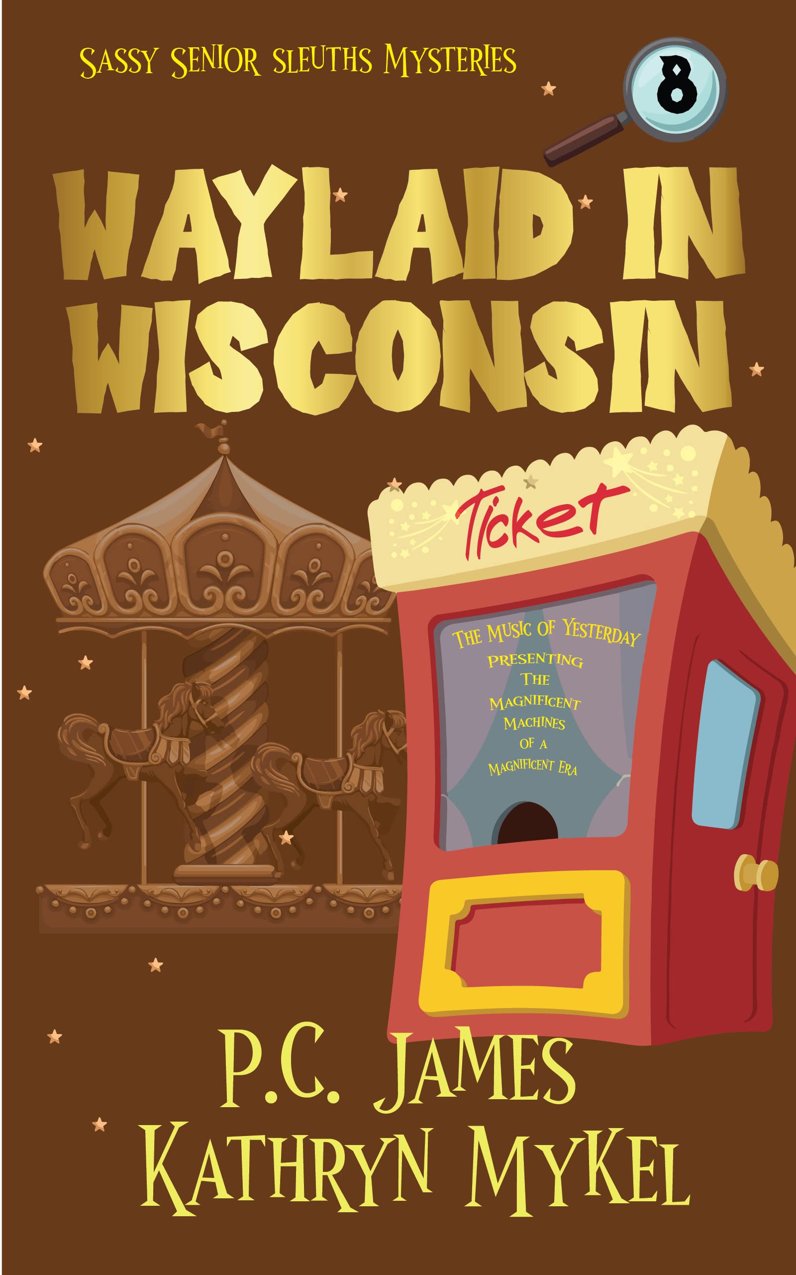 Waylaid In Wisconsin: Cozy Mystery Short Story 8 (Kindle Edition)