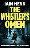 The Whistler's Omen