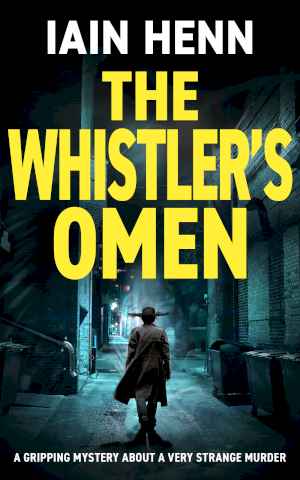 The Whistler's Omen (The Unsolvable Crimes #2)