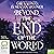 Beyond the End of the World