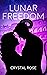 Lunar Freedom (Lunar, #5)
