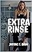Extra Rinse: A Laundry Meet Cute Romance (Sudsy Sins Book 1)