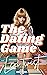 The Dating Game: A Reluctan...