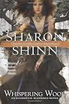 Whispering Wood by Sharon Shinn