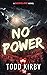 No Power: A Bronxland Novel