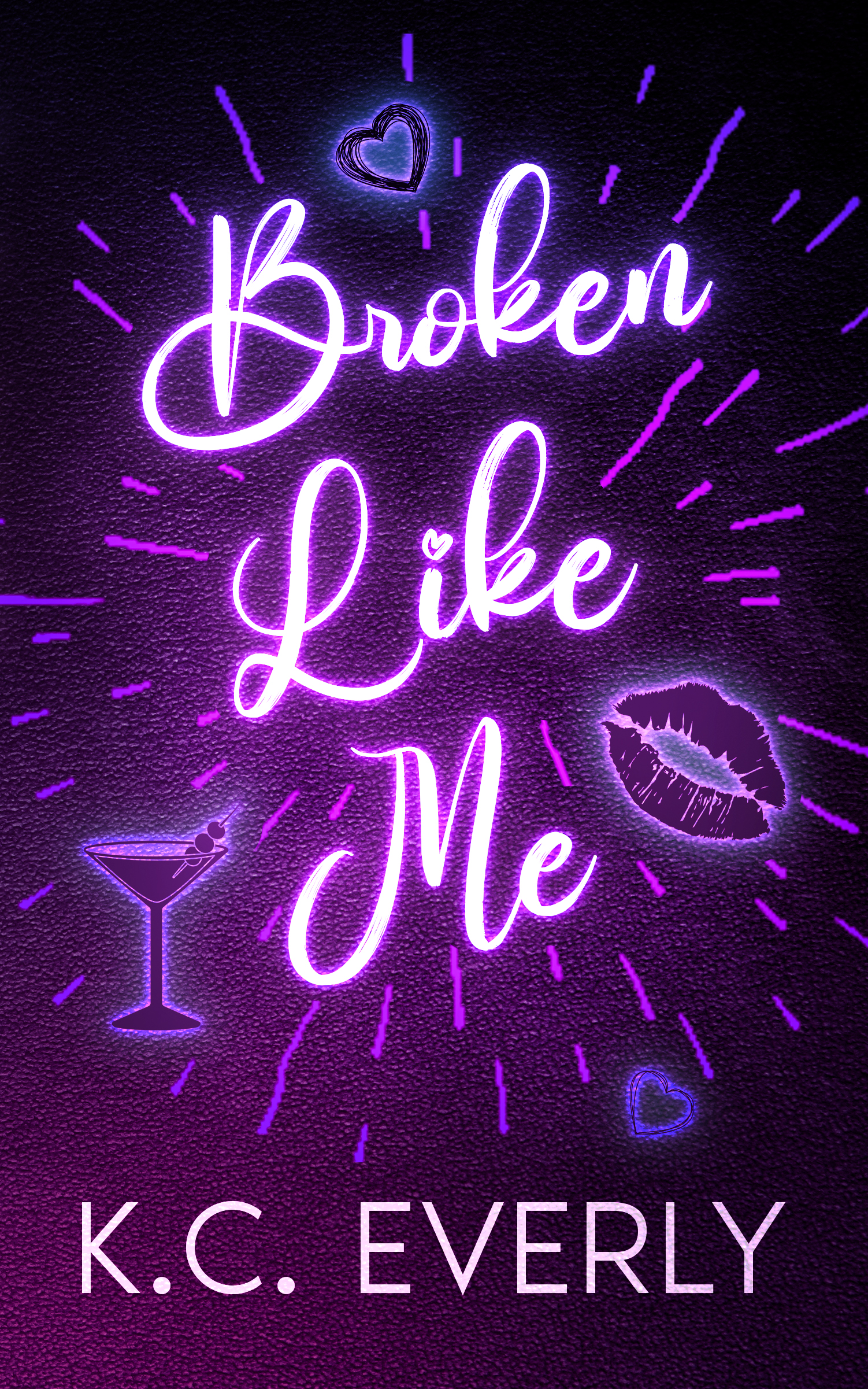 Broken Like Me (The Boys from Clear Lake, #3)
