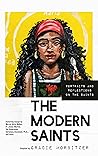 The Modern Saints...