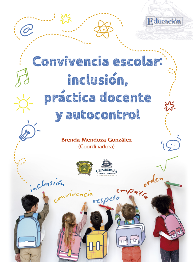 Convivencia escolar: inclusión, práctica docente y autocontrol