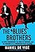 The Blues Brothers: An Epic...