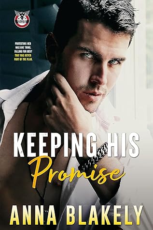Keeping His Promise (Eagle's Nest Securities #1)