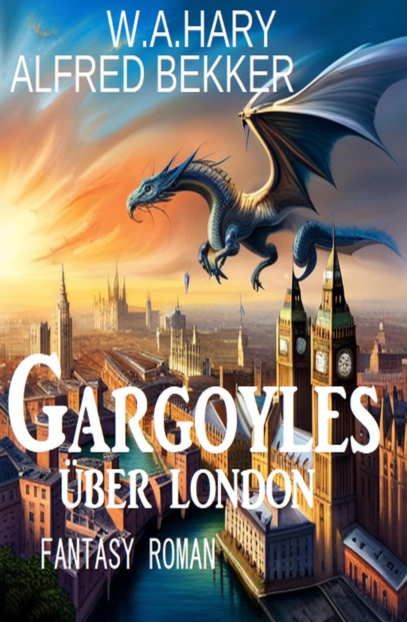 Gargoyles über London (Kindle Edition)
