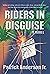 Riders In Disguise