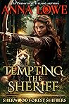Tempting the Sheriff (Sherwood Forest Shifters #1)
