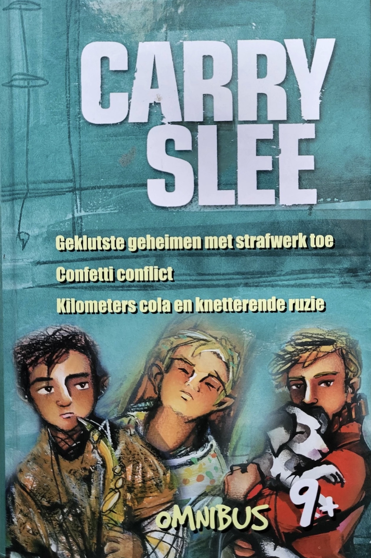 Geklutste geheimen met strafwerk toe ; Confetticonflict ; Kilometers cola en knetterende ruzie (Dutch Edition)