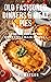 Old Fashioned Dinners & Meat Pies by S. L. Watson