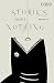 Stories About Nothing: A Hilarious Collection of Absurd Tales
