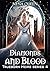 Diamonds and Blood