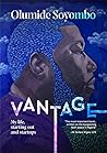 Vantage: My Life,...