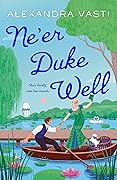 Ne&#x27;er Duke Well 