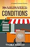 Marinated Conditions