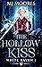 The Hollow Kiss: A Paranorm...