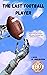 The Last Football Player