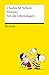 Peanuts für alle Lebenslagen | Die besten Lebensweisheiten von den Kultfiguren von Charles M. Schulz | Reclams Universal-Bibliothek