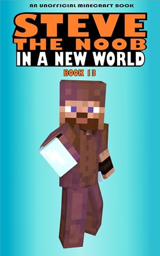 In a New World: Book 13 (Steve the Noob in a New World (Saga 2))