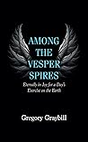 Among the Vesper ...