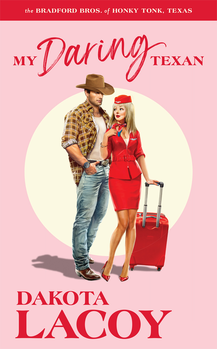 My Daring Texan (The Bradford Brothers of Honky Tonk, Texas #1)