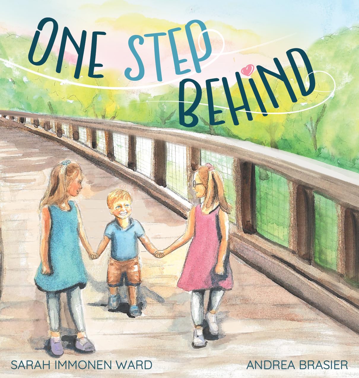 One Step Behind: A Sibling Story (Kindle Edition)