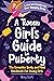 A Tween Girl's Guide to Pub...