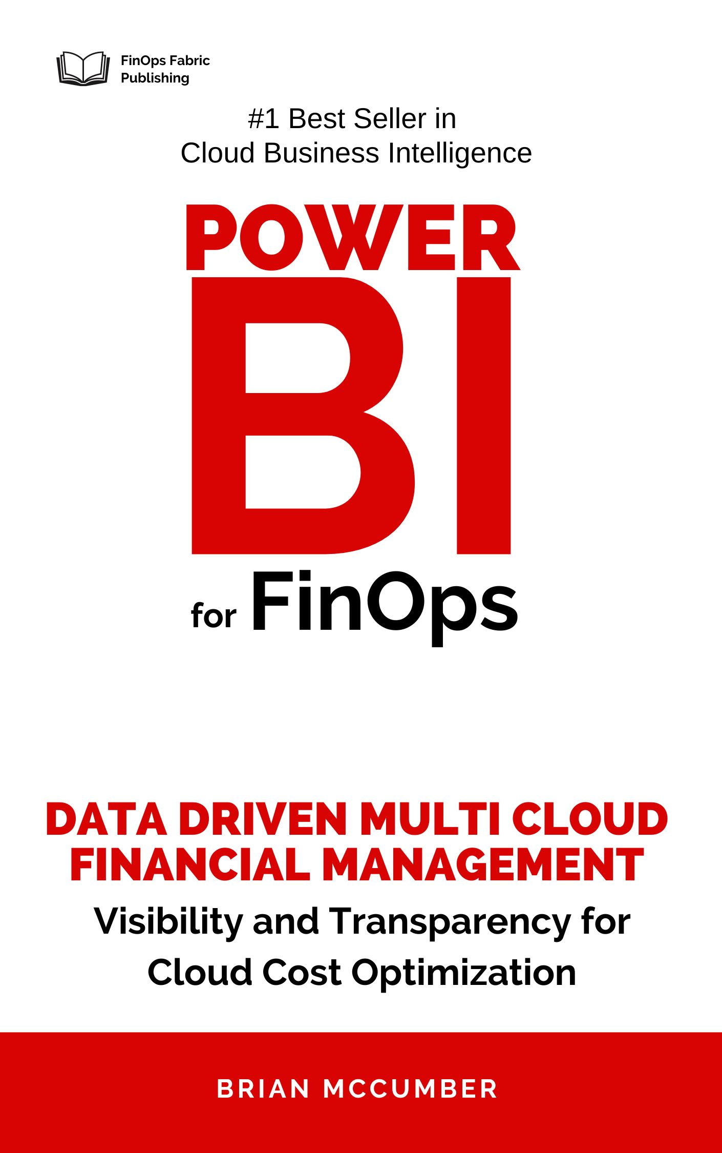 Power BI for FinOps: Data Driven Multi Cloud Financial Management